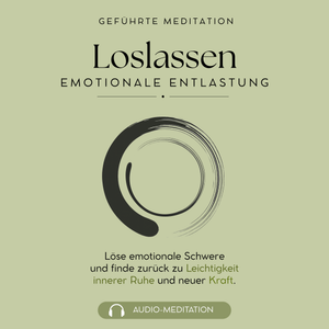 Loslassen I geführte Meditation