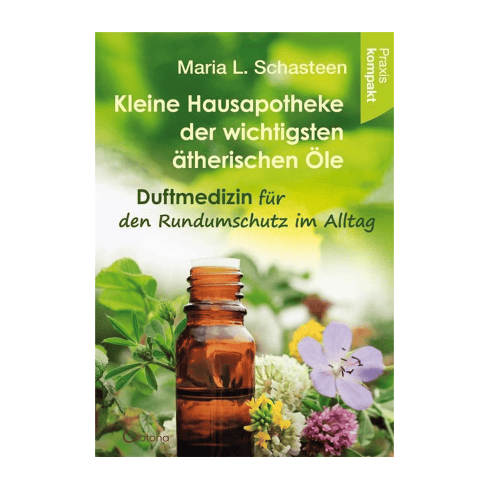 Kleine Hausapotheke der wichtigsten ätherischen Öle