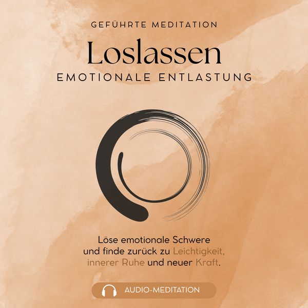 Loslassen I geführte Meditation
