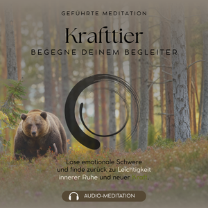 Krafttier I geführte Meditation